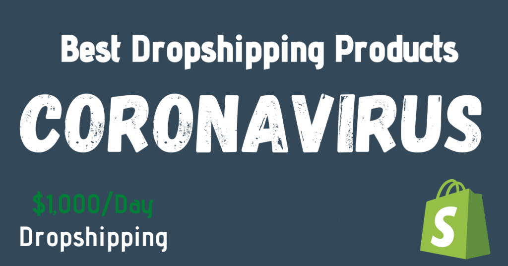 best coronavirus dropshipping products