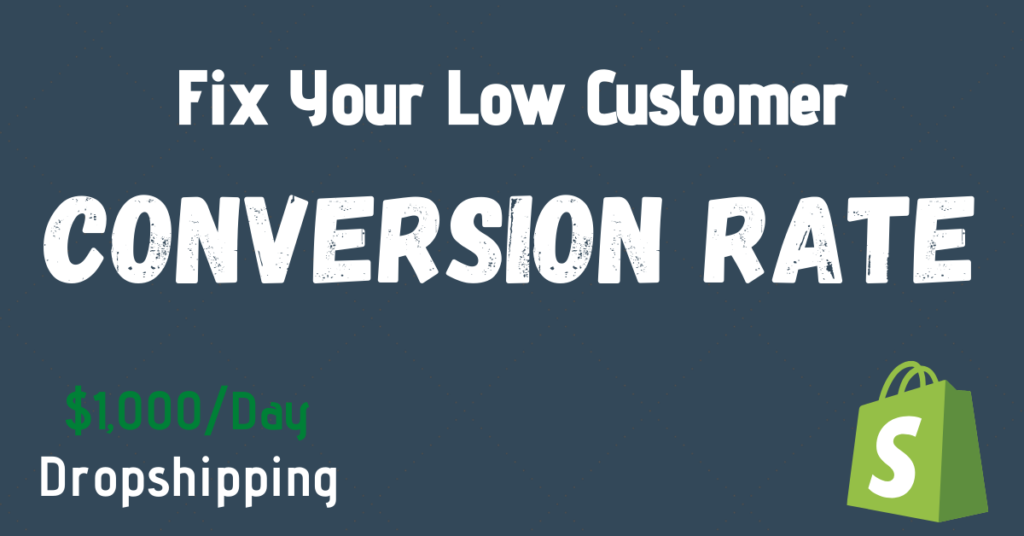 dropshipping low customer conversion rate