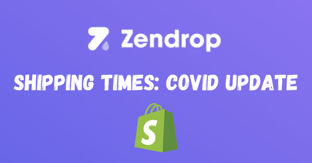 Zendrop shipping times