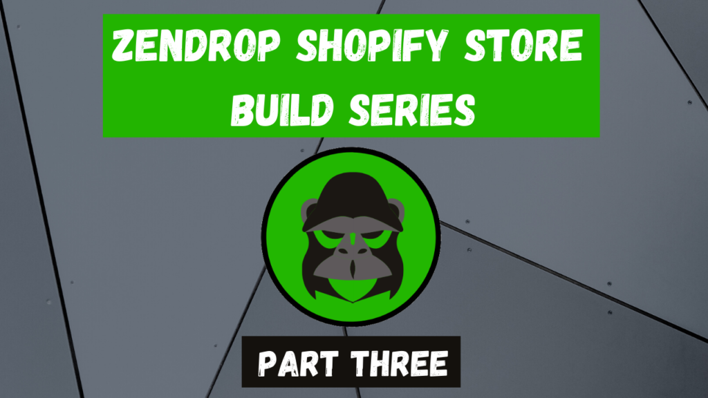 Zendrop Shopify Store Build